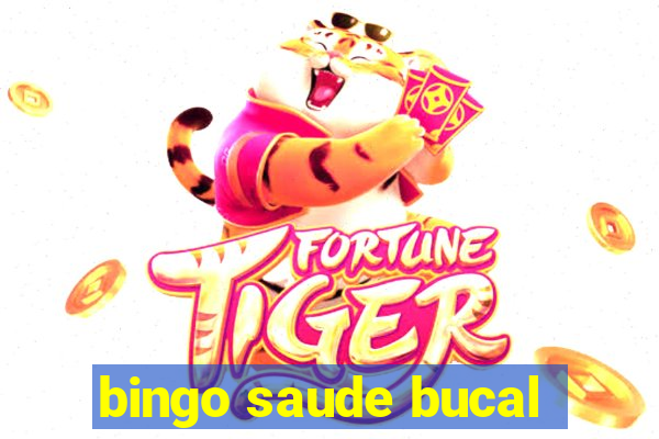 bingo saude bucal